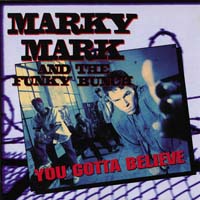 Marky Mark And The Funky Bunch — You Gotta Believe